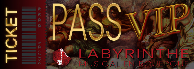 Pass VIP Festival Labyrinthe Musical en Rouergue